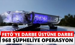 81 ilde dev FETÖ operasyonu: 968 şüpheli için düğmeye basıldı