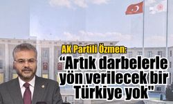 AK Parti Aydın Milletvekili Özmen'den Demokrasi mesajı