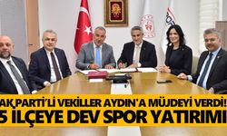 AK Parti'li vekiller Aydın'a müjdeyi verdi! 5 ilçeye dev spor yatırımı