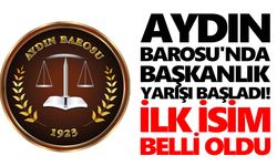 Aydın Barosu'nda başkanlık yarışı başladı! İlk isim belli oldu