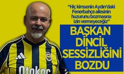 Aydın Fenerbahçeliler Derneği Başkanı Dincil'den birlik mesajı