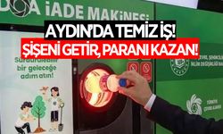 Aydın’da şişe getirene para veriliyor: İşte DOA sistemi