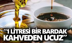 Aydın'ın göz bebeği üründe kriz! “1 litresi bir bardak kahveden ucuz”