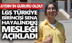Aydın’ın gururu oldu! LGS Türkiye birincisi Sena, hayalindeki mesleği açıkladı