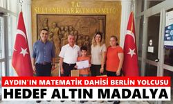Aydın'ın matematik dahisi Berlin yolcusu
