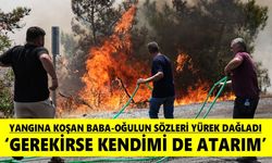 Bozdoğan'dan Çine'ye umut taşıdılar: Baba oğul alevlerle savaşıyor