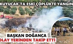 Kuyucak'ta eski çöplükte yangın
