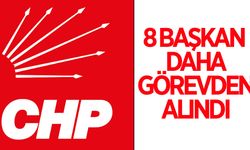 Son dakika! CHP'de 8 il başkanı daha görevden alındı