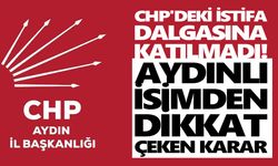 CHP'deki istifa dalgasına katılmadı! Aydınlı isimden dikkat çeken karar
