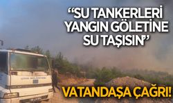 Başkan Kıvrak'tan çağrı! "Su tankerleri yangın göletine su taşısın"