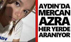 Dün evden çıktı, bir daha dönmedi! Aydın’da Mercan Azra her yerde aranıyor