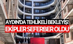 Aydın'da yüksek katta tehlikeli bekleyiş! Ekipler seferber oldu