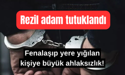 Fenalaşan adamın parasını çalan şüpheli tutuklandı