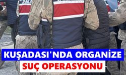 İstanbul'dan kaçıp Kuşadası'na geldiler: Organize suç operasyonunda 2 tutuklama