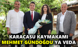 Karacasu, Kaymakam Gündoğdu'yu uğurluyor