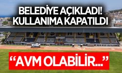 Aydın'da üçüncü stat da kapandı! Belediye resmen açıkladı