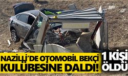 Nazilli’de otomobil bekçi kulübesine daldı! Bekçi hayatını kaybetti