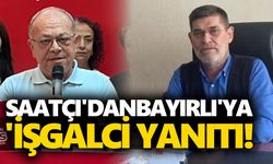 CHP Aydın’da sular durulmuyor: Saatçı'dan Bayırlı'ya 'işgalci' yanıtı!