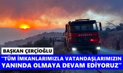 Başkan Çerçioğlu: Tüm imkanlarımızla vatandaşlarımızın yanında olmaya devam ediyoruz