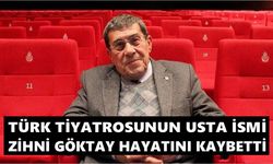 Türk tiyatrosunun usta ismi Zihni Göktay hayatını kaybetti