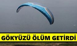 Yamaç paraşütü faciası: 30 metreden düşen pilot hayatını kaybetti