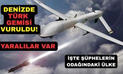 Türk gemisine dron saldırısı: 4 yaralı