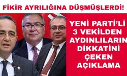 Yeni Parti'li milletvekillerinden ortak açıklama