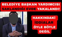 Aranan belediye başkan yardımcısı yakalandı