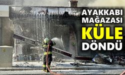 Ayakkabı mağazası küle döndü
