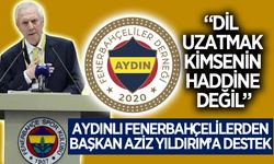 Aydınlı Fenerbahçelilerden Aziz Yıldırım'a destek