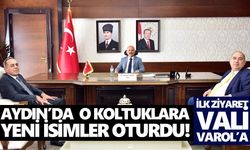 Aydın’da o koltuklara yeni isimler oturdu! İlk ziyaret Vali Varol'a