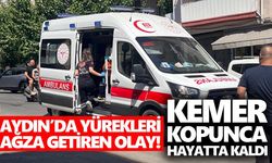 Aydın’da yürekleri ağza getiren olay! Kemer kopunca hayatta kaldı