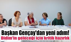 Başkan Gençay'dan yeni adım! Didim'in geleceği için kritik hazırlık