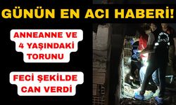 Anneanne ve torunu yangında hayatını kaybetti