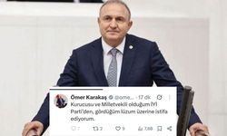 Ömer Karakaş İYİ Parti’den istifa etti