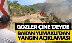 Gözler Çine'deydi! Bakan Yumaklı'dan yangın açıklaması