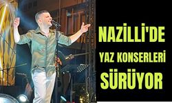 Nazilli'de yaz konserleri sürüyor