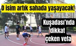 O isim artık sahada yaşayacak! Kuşadası’nda dikkat çeken vefa