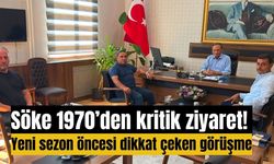Söke 1970’den kritik ziyaret!