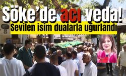 Söke’de acı veda! Sevilen isim dualarla uğurlandı