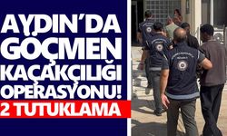 Aydın’da göçmen kaçakçılığı operasyonu! 2 tutuklama