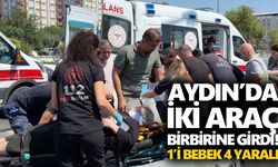 Aydın’da iki araç birbirine girdi! 1’i bebek 4 yaralı