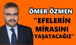 Ömer Özmen: Aydın’ımızı daha güçlü yarınlara taşıyacağız