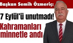 Semih Özmeriç’ten 7 Eylül mesajı: Aydın’ın bağımsızlık gururu