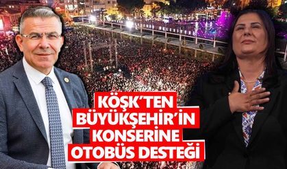 Köşk’ten Büyükşehir’in konserine otobüs desteği