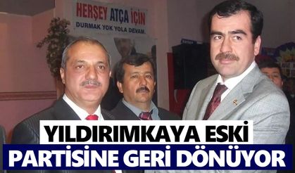 Yıldırımkaya eski partisine geri dönüyor