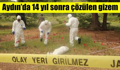 Aydın’da 14 yıl sonra çözülen gizem