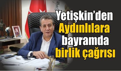 Başkan Yetişkin: “Adaletin olduğu yerde huzur vardır”