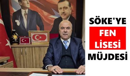 Söke'ye Fen Lisesi müjdesi