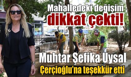 Çerçioğlu'nun hizmeti mahallede yüzleri güldürdü